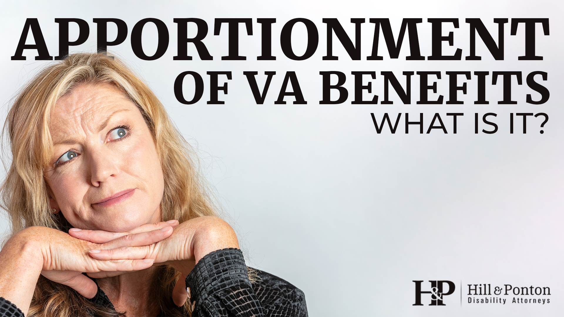 What Is Apportionment Of My Va Benefits Hill Ponton P A