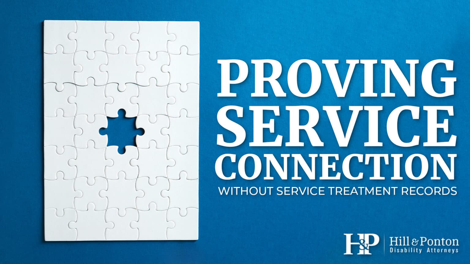 Proving Service Connection Without Service Treatment Records | Hill ...