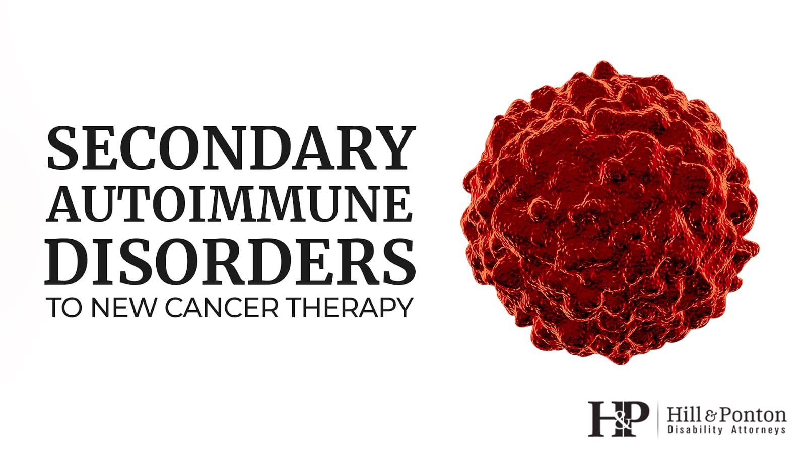 secondary autoimmune disorders to new cancer therapy
